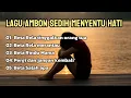 Download Lagu LAGU AMBON SEDIH MENYENTUH HATI | full album lagu galau 😢 #music