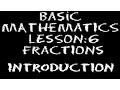 Basic Math Lesson 6 - Introduction to Fractions