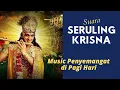 Download Lagu instrumen seruling krisna, musik pagi hari II musik pengantar istirahat siang.. #krisna