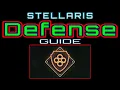 Stellaris Guide Defense