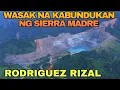 Lagu DRONE SHOT WASAK NA KABUNDUKAN NG SIERRA MADRE RODRIGUEZ RIZAL