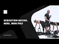 Sebastien Micro Mini Mini pro
