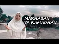 Download Lagu Marhaban Ya Ramadhan (Cover by Dewi Hajar)