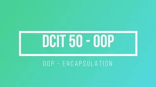 Java Object Orient Programming Encapsulation Java Programming DCIT 50 Tagalog