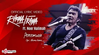 Rhoma Irama Ft Noer Halimah - Pertemuan (Official Lyric Video)