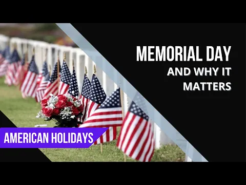Input comprensible en inglés: Memorial Day - Inglés intermedio - Celebrations in the US #3