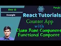 React Basic 2 Pro Bangla Tutorial - Simple Counter App with Class and Functional Component