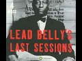 Silver City Bound - Lead Belly