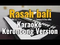 Download Lagu Rasah bali (Lavora ft Ena vika) - Karaoke keroncong Version