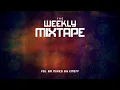 Lagu The Weekly Mixtape Vol 89 - Mixed by EMEFF