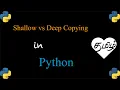Shallow vs Deep Copying in Python