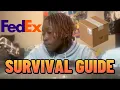 FEDEX PACKAGE HANDLER SURVIVAL GUIDE