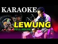 Download Lagu KARAOKE ~ LEWUNG • VERSI FULL PEGON RASA ORKES | NADA CEWEK