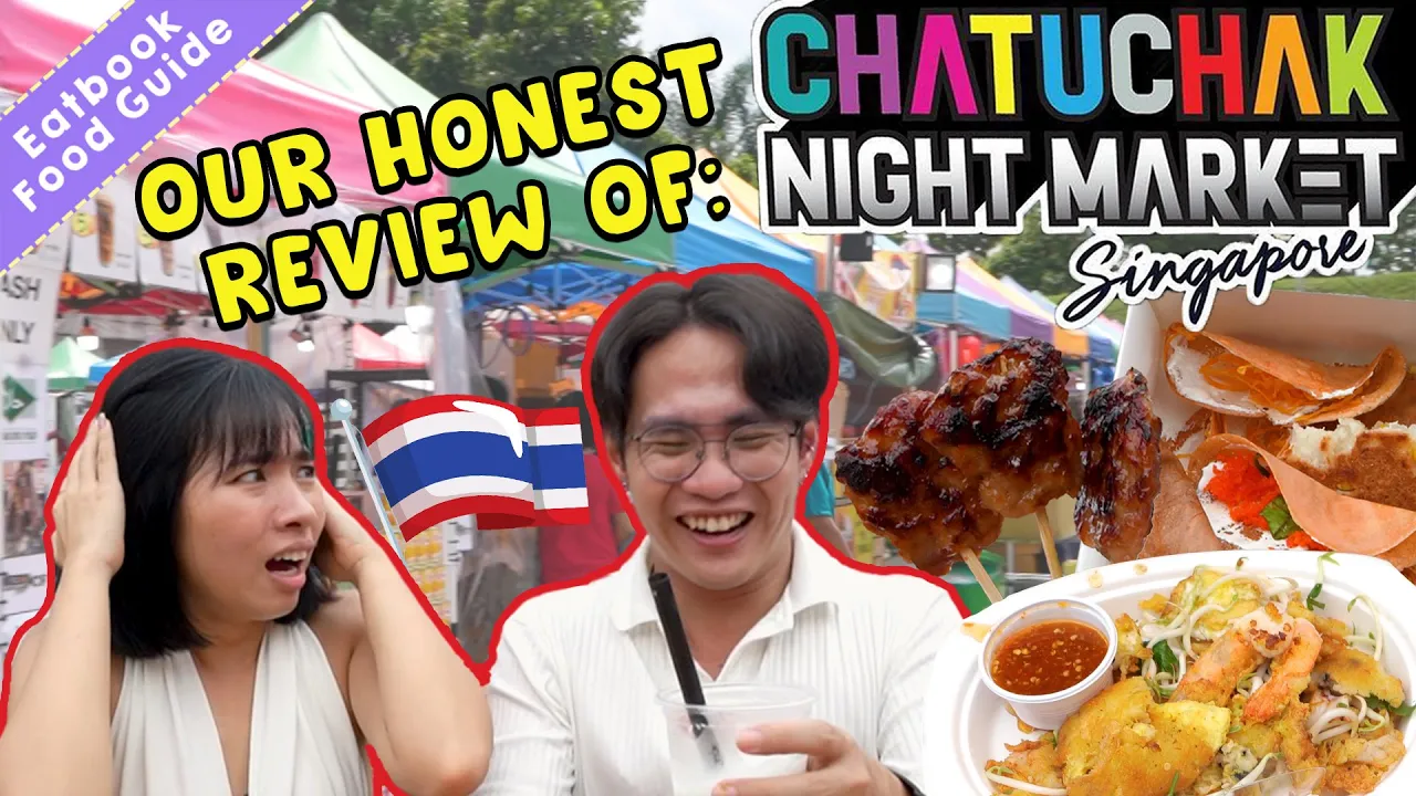 Chatuchak Night Market 2023 Is Back In Singapore!   Eatbook Event Food Guides   EP 57