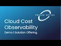 Overview of Proven Optics Cloud Cost Observability Platform