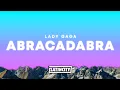 Lagu Lady Gaga – Abracadabra (Lyrics)