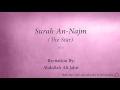 Download Lagu Surah An Najm The Star   053   Abdullah Ali Jabir   Quran Audio