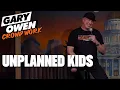 Unplanned Kids