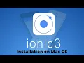 Ionic 3 installation on Mac OS