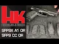 Lagu HK SFP9 A1 OR \u0026 SFP9 CC OR - die neuste Generation von Heckler \u0026 Koch