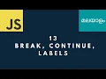 break continue labels JavaScript for Beginners in