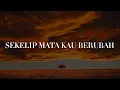 Download Lagu Lestari - Sekelip Mata Kau Berubah (Lirik) Ekamatra, Search