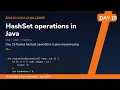 HashSet operations in Java - Day 75 Day DSA in Java Challenge