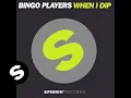 Download Lagu Bingo Players - When I Dip (Original Mix)