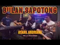 Download Lagu BULAN SAPOTONG - AYANK ANDRIANI (LIVE COVER DHEA GEMOII) ACOUSTIC VERSION