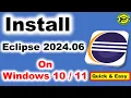 How To Install Eclipse IDE 2024-06 on Windows 10 11 Install Eclipse IDE 2024-06 on Windows