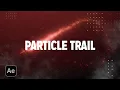 Creating Stunning Particle Trail Effects with Particular After Effects Tutorial