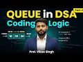 Queue in DSA Coding Logic Queue In DSA - Part 2 Data Structure Tutorial By Vikas Singh