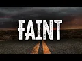 Lagu Linkin Park - Faint / Lyrics