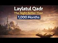 Lagu Laylatul Qadr – Malam yang Lebih Baik dari Seribu Bulan!