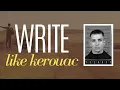 Write Like Kerouac: Stream of Consciousness Writing Explained