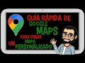 Quick Google Maps Guide to Creating a Custom Map January 2021