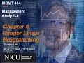 MGMT 414 Management Analytics - Integer LP
