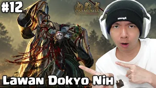 Akhirnya Melawan Dokyo - Onimusha Way of the Sword Part 12