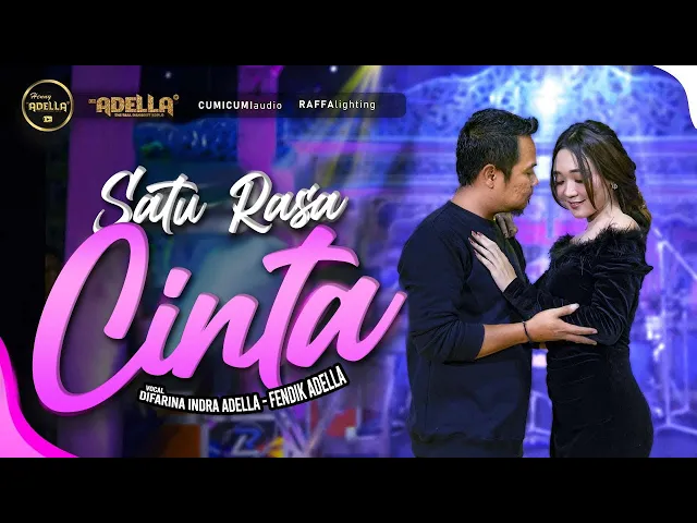 Download MP3 SATU RASA CINTA - Difarina Indra Adella ft Fendik Adella - OM ADELLA