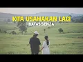 Download Lagu Batas Senja - Kita Usahakan Lagi | Cover Akustik Lirik by Valovadinata
