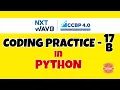 Coding Practice - 17B PYTHON NXTWAVE CCBP Code Solutions By GYM CODER PYTHON CP SERIES