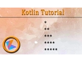 Kotlin Tutorial 1 For loop Patterns Program