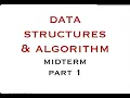 DATA STRUCTURES ALGORITHMS - MIDTERM PART 1