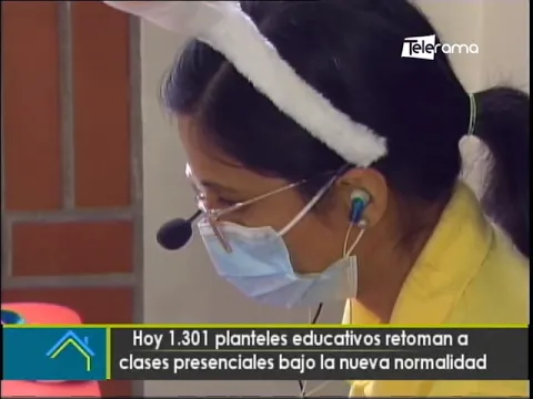 Hoy 1.301 planteles educativos retornan a clases presenciales bajo la nueva normalidad