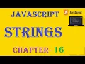 Strings - JavaScript Tutorial