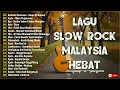 Download Lagu Kompilasi Lagu Jiwang Slow Rock Malaysia 80an \u0026 90an: Dendangan Hati yang Membawa Kita ke Masa Lalu