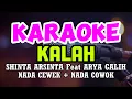 Download Lagu KALAH - SHINTA ARSINTA ft ARYA GALIH II KARAOKE - NADA CEWEK+NADA COWOK  #popular