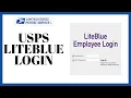How To Login to USPS Liteblue 2021