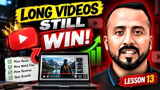 Standard Long Videos Still Rule YouTube — Here's Why -Lesson 13