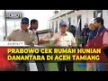 Lagu Prabowo Tinjau Rumah Hunian Danantara di Aceh Tamiang, Didampingi AHY-Mualem
